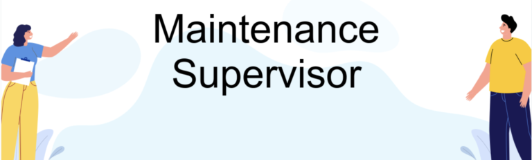 Maintenance supervisors